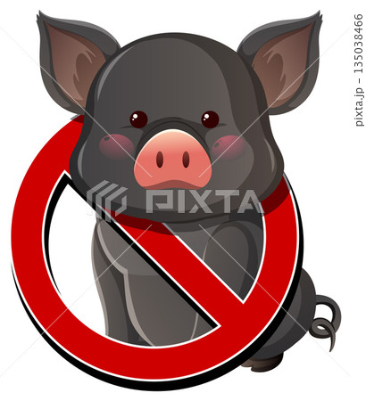 No Pigs Allowed Sign with Cute Cartoon Pig 135038466