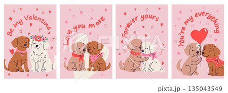 Valentines Day Dogs with Sweet Messages Be My Valentine, Love You More Valentines Day Dogs with Sweet Messages Be My Valentine, Love You More 135043549