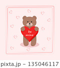Cute teddy bear holds a heart. Valentine's Day greeting card, love and gift. Cartoon vector illustration. The inscription is Be mine. 135046117