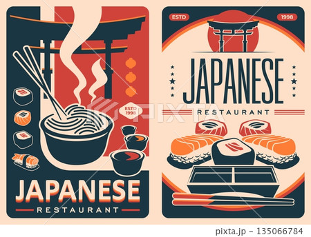 Retro Japanese cuisine food posters with steaming bowl of noodles and chopsticks, red torii gate, sushi nigiri, maki rolls, soy sauce and lanterns frame. Vector vintage posters for restaurant menu Retro Japanese cuisine food posters with steaming bowl of noodles and chopsticks, red torii gate, sushi nigiri, maki rolls, soy sauce and lanterns frame. Vector vintage posters for restaurant menu 135066784