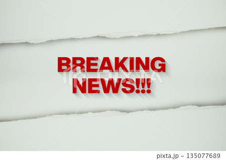 Breaking News!!! text on white with white paper torn ripped of horizontal 135077689