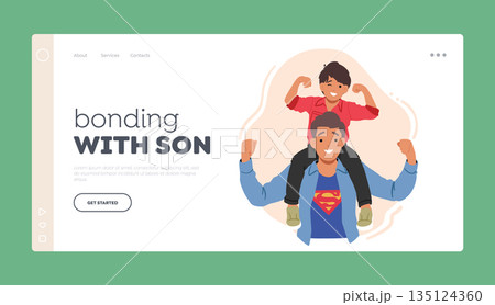 Bonding with Son Landing Page Template. Little Boy Perched On Dad's Shoulders Enjoying The View From Above 135124360