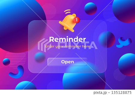 Modern Glass Morphism illustration of reminder Modern Glass Morphism illustration of reminder 135128875
