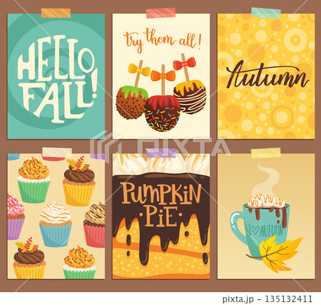 Set of cute vector cards about autumn. Illustration with pumpkin pie, caramel apples, hot chocolate with marshmallow, cupcakes and hand written lettering. 135132411