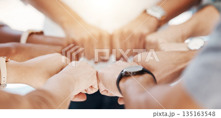 Group, circle and fist bump with team building closeup, community or collaboration for goals in office. Business people, synergy and productivity with solidarity, agreement or networking in workplace Group, circle and fist bump with team building closeup, community or collaboration for goals in office. Business people, synergy and productivity with solidarity, agreement or networking in workplace 135163548