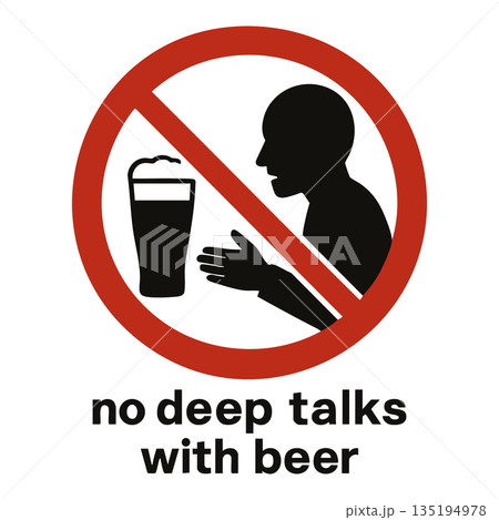 Funny No Deep Talks With Beer Warning Sign raster Funny No Deep Talks With Beer Warning Sign raster 135194978