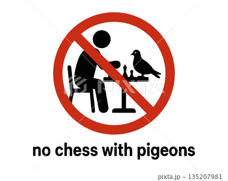 Humorous No Chess with Pigeons parody sign raster 135207981