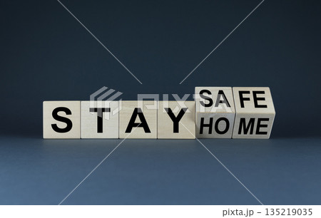 Stay home - stay safe. Concept of lockdown and curfew. Stay home - stay safe. Concept of lockdown and curfew. 135219035
