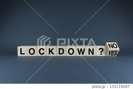 Cubes form the expression Lockdown or no lockdown 135219087