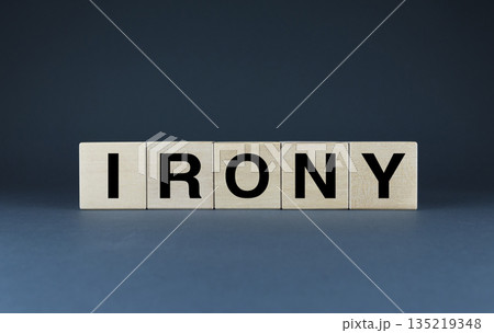 Irony. Cubes form the word Irony. Irony. Cubes form the word Irony. 135219348