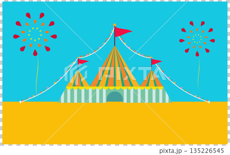 花火が上がる昼のサーカステントのイラスト 135226545
