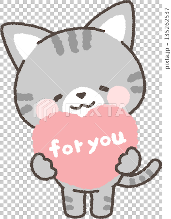 「for you」と書かれたハートを持つサバトラネコ 135262537