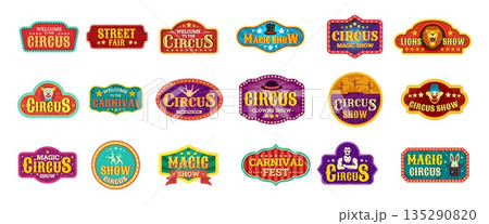 Circus signboards. Fair labels, carnival retro banners funfair invitation posters emblem magic show tent festival vintage amusement park badges design set kicky vector illustration Circus signboards. Fair labels, carnival retro banners funfair invitation posters emblem magic show tent festival vintage amusement park badges design set kicky vector illustration 135290820