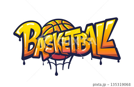 Basketball street graffiti, cool paint spray. Street graffiti print, wall calligraphy vector cool artwork. Urban airbrush drawing or paint spray with funky orange typography and basketball ball in net 135319068