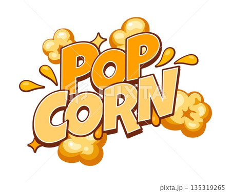 Party popcorn sweet sweetcorn icon or emblem. Movie salty dessert badge, cinema crunchy meal vector icon. Sweet sweetcorn cartoon label or emblem with flying popcorn kernels and colorful typography 135319265