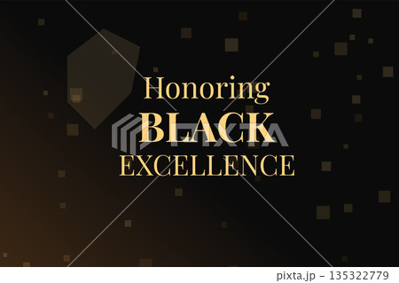 Honoring Black Excellence Elegant Gold Background 135322779