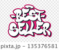 Best seller in graffiti style text with halo on transparent background design. 135376581