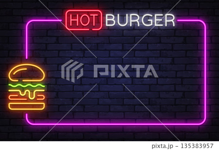 Neon hot burger frame with glowing fast food...のイラスト素材 [135383957] - PIXTA