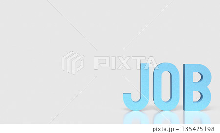 Job Opportunity Concept with Blue 3D Typography on Clean Background 3d render. Job Opportunity Concept with Blue 3D Typography on Clean Background 3d render. 135425198