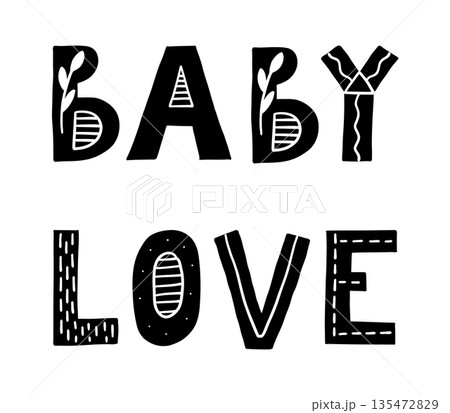 Minimalist Baby Love lettering in Scandinavian style, ideal for nursery wall art, baby room decor, prints, and modern home design projects. 135472829