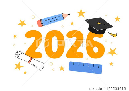 Graduation 2026 cute vector illustration. Grad class of 2026 print for elementary or middle school students. Fun colorful design for grads with playful text and doodle kids elements 135533616