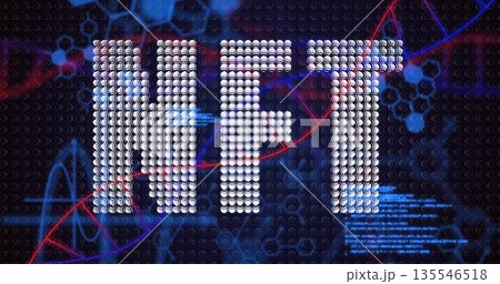 Displaying glowing dot-matrix NFT letters in digital grid, with light streaks, DNA strands and code 135546518