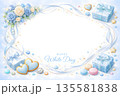 ホワイトデーの水色ギフトとスイーツのフレーム背景 135581838