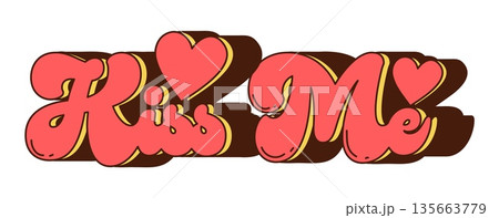 Valentines kiss me quote cartoon groovy sticker or label. Romance holiday retro groovy label, Saint Valentine celebration vector patch. Romantic day sticker with thick red romantic saying typography Valentines kiss me quote cartoon groovy sticker or label. Romance holiday retro groovy label, Saint Valentine celebration vector patch. Romantic day sticker with thick red romantic saying typography 135663779