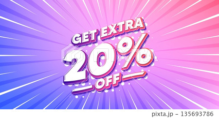 Extra discount sun rays gradient banner. Light burst background. Get Extra 20 percent off Sale. Discount offer price sign. Special offer symbol. Save 20 percentages. Gradient sun rays. Vector 135693786