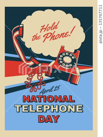 National telephone day poster. Retro device with tube, wire and dial, annual phone holiday, remote communication, typography postcard design in nostalgia style, tidy vector concept National telephone day poster. Retro device with tube, wire and dial, annual phone holiday, remote communication, typography postcard design in nostalgia style, tidy vector concept 135707711