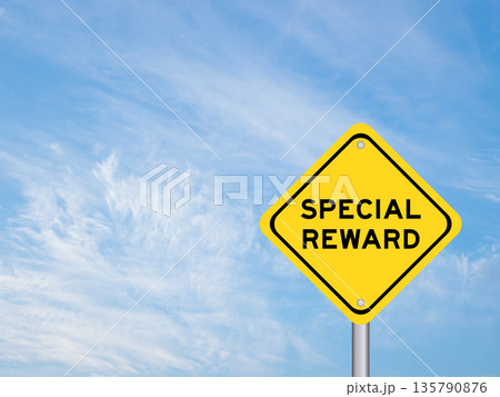 Yellow transportation sign with word special reward on blue color sky background Yellow transportation sign with word special reward on blue color sky background 135790876