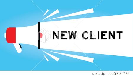 Color megaphone icon with word new client in white banner on blue background Color megaphone icon with word new client in white banner on blue background 135791775