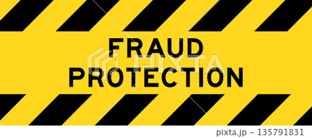 Yellow and black color with line striped label banner with word fraud protection Yellow and black color with line striped label banner with word fraud protection 135791831