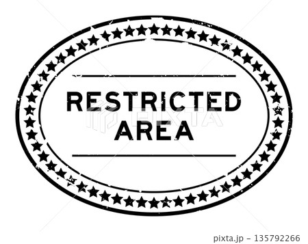 Grunge black restricted area word oval seal stamp on white background 135792266
