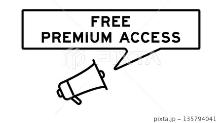 Megaphone icon with speech bubble in word free premium access on white background 135794041