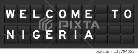 Black color analog flip board with word welcome to nigeria on gray background Black color analog flip board with word welcome to nigeria on gray background 135794055