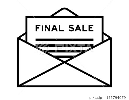 Envelope and letter sign with word final sale as the headline 135794079