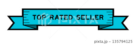 Ribbon label banner with word top rated seller in blue color on white background 135794125