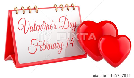 Desk calendar with Valentines Day February 14 and red hearts. 3D rendering 135797816