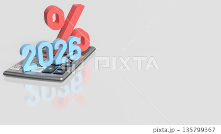 Tax Calculation 2026 Percentage Rate Finance And Accounting Concept 3d render. 135799367