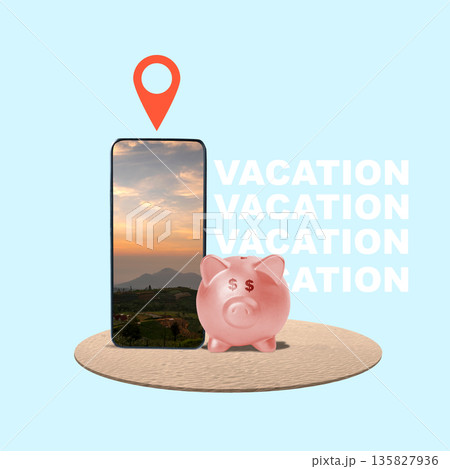 A conceptual representation of saving money for a vacation. It includes a piggy bank, a mobile phone displaying a scenic view, and a location marker 135827936