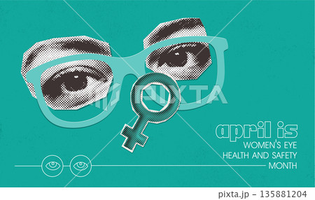 April is Women s Eye Health and Safety Month...のイラスト素材 [135881204] - PIXTA