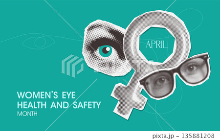Horizontal halftone collage banner on the theme of Women s eye health and safety month observed each year in April. Female eye, eyeglasses paper stickers with coy space. vector. Horizontal halftone collage banner on the theme of Women s eye health and safety month observed each year in April. Female eye, eyeglasses paper stickers with coy space. vector. 135881208