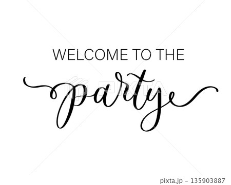 Welcome to the Party Decorative Typography Illustration 135903887