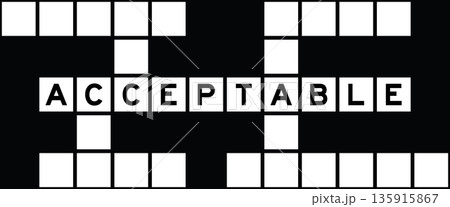 Alphabet letter in word acceptable on crossword puzzle background Alphabet letter in word acceptable on crossword puzzle background 135915867