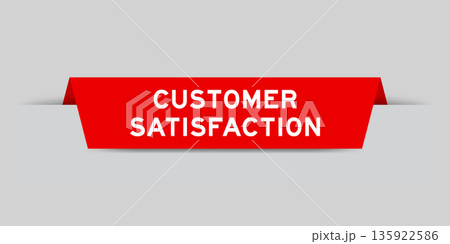 Red color inserted label with word customer satisfaction on gray background 135922586