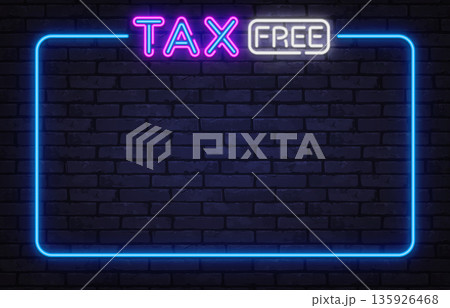 Neon Tax Free sign highlights shopping benefits and savings. Clean glowing frame fits retail campaigns and travel-related visuals. 135926468