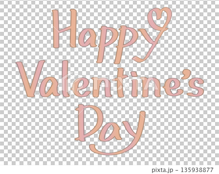 Happy Valentine’s Day ハッピーバレンタイン手書き文字 薄ピンク Happy Valentine’s Day ハッピーバレンタイン手書き文字 薄ピンク 135938877