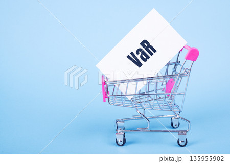 Business concept. The iscription VAR on a business cart in shopping trolley Business concept. The iscription VAR on a business cart in shopping trolley 135955902