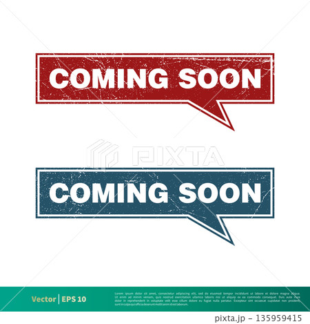 Coming Soon Banner Vector Template Illustration Design. Speech Bubble Vector EPS 10. Coming Soon Banner Vector Template Illustration Design. Speech Bubble Vector EPS 10. 135959415